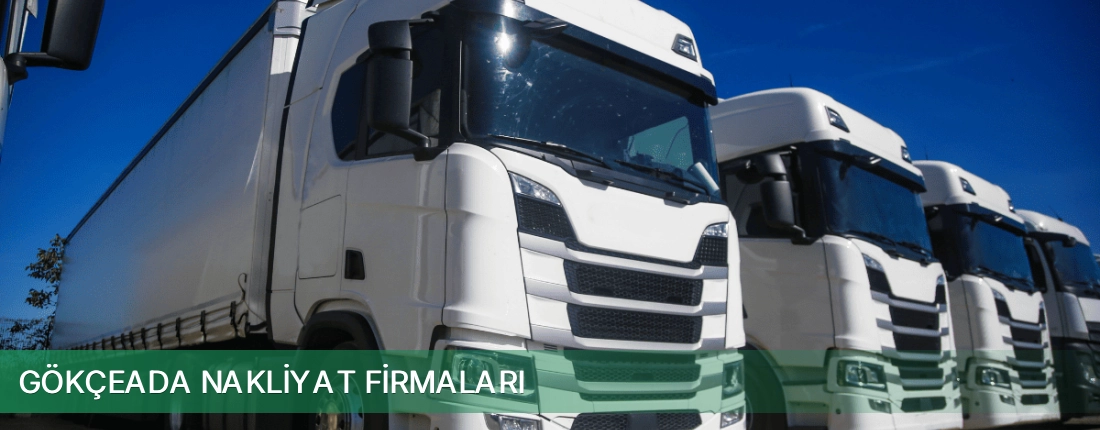 Gökçeada Nakliyat Taşımacılık